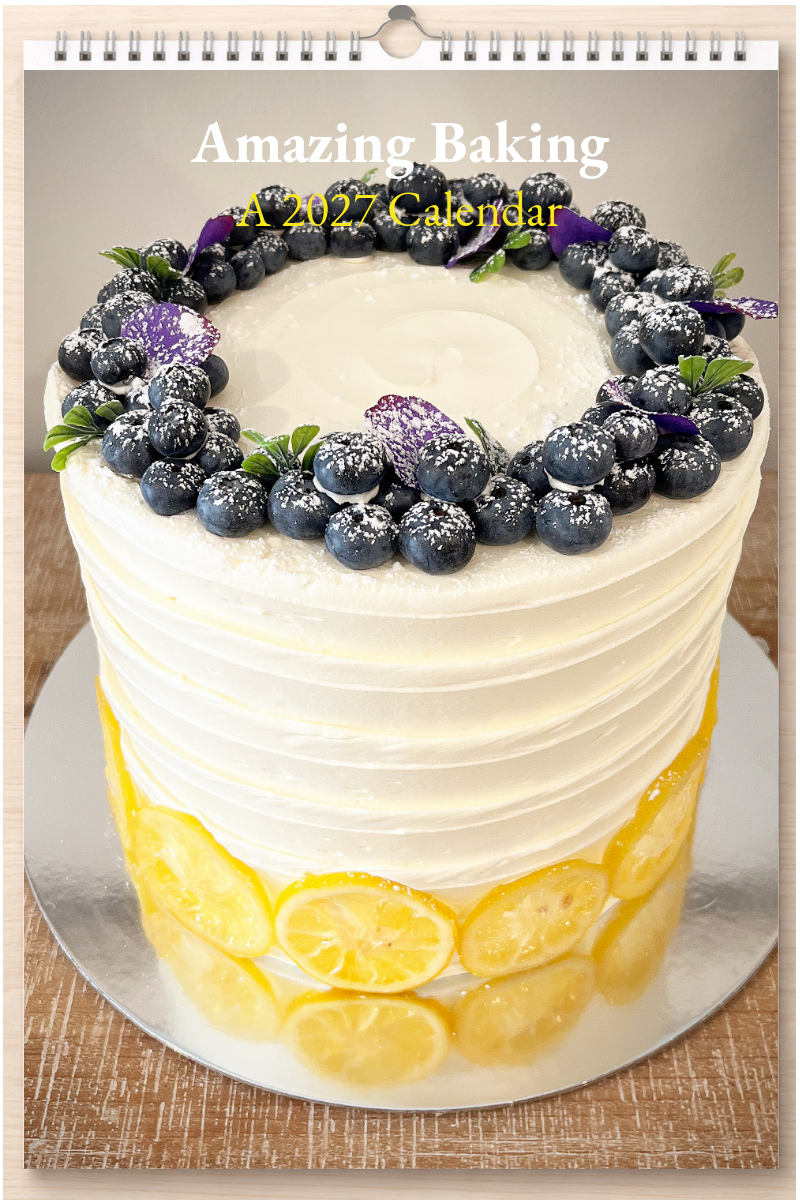 Amazing Baking: A 2027 Calendar