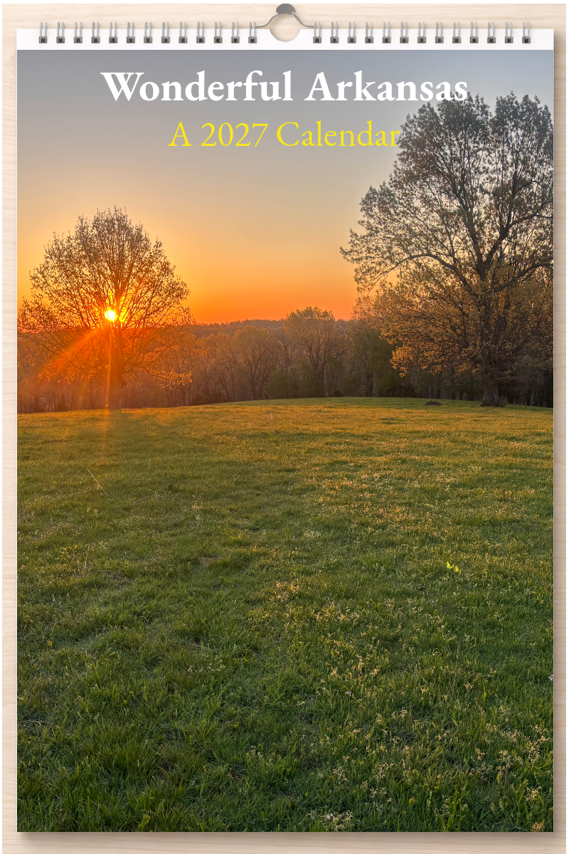 Wonderful Arkansas: A 2027 Calendar