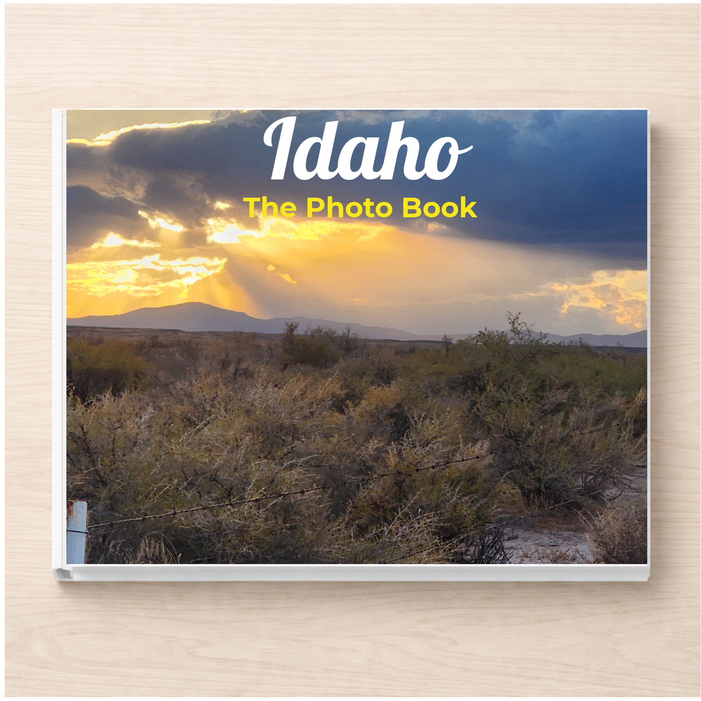 Idaho: The Photo Book