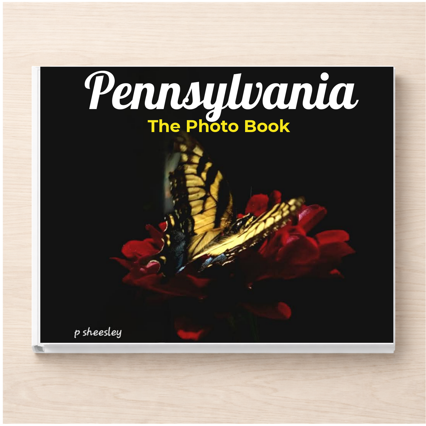 Pennsylvania: The Photo Book