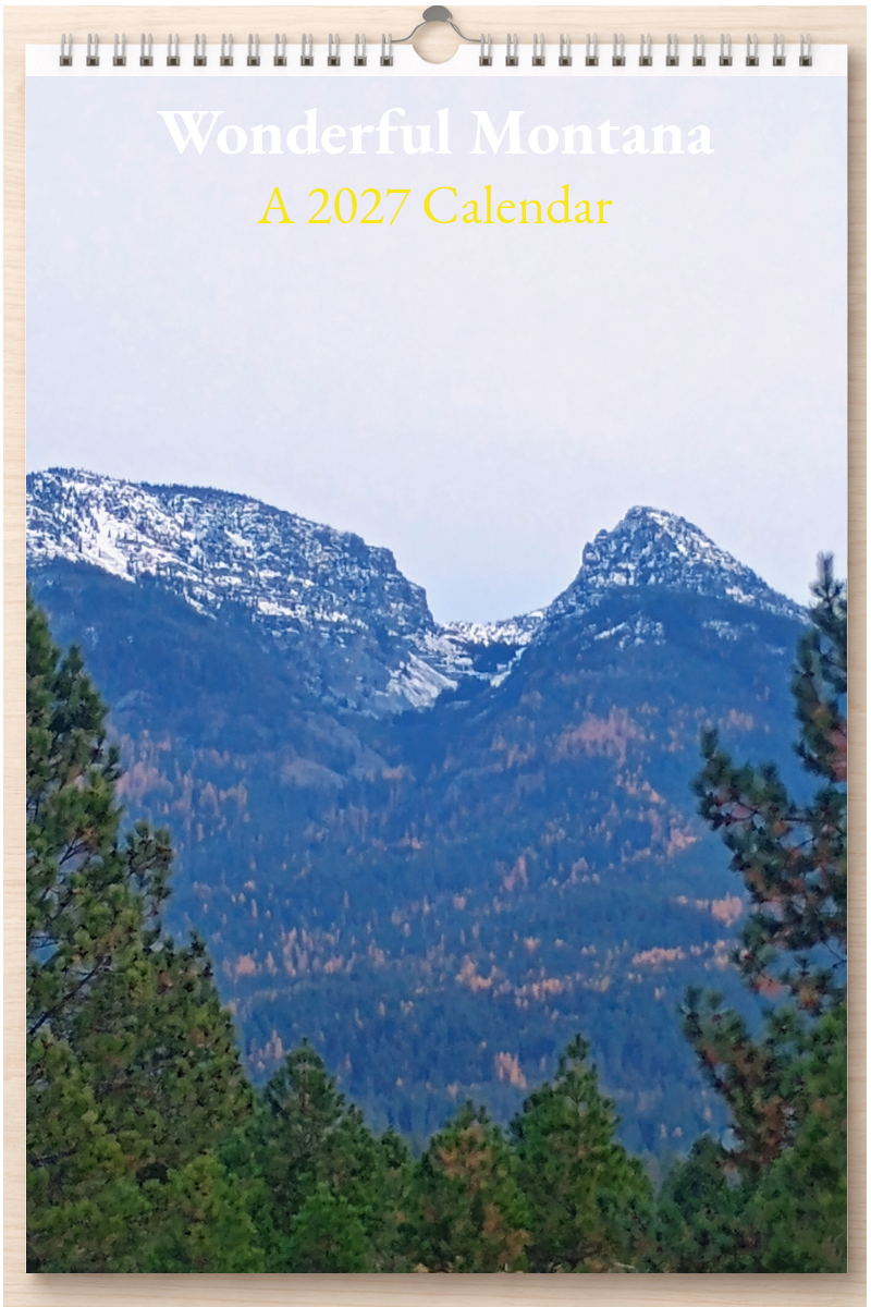 Wonderful Montana: A 2027 Calendar