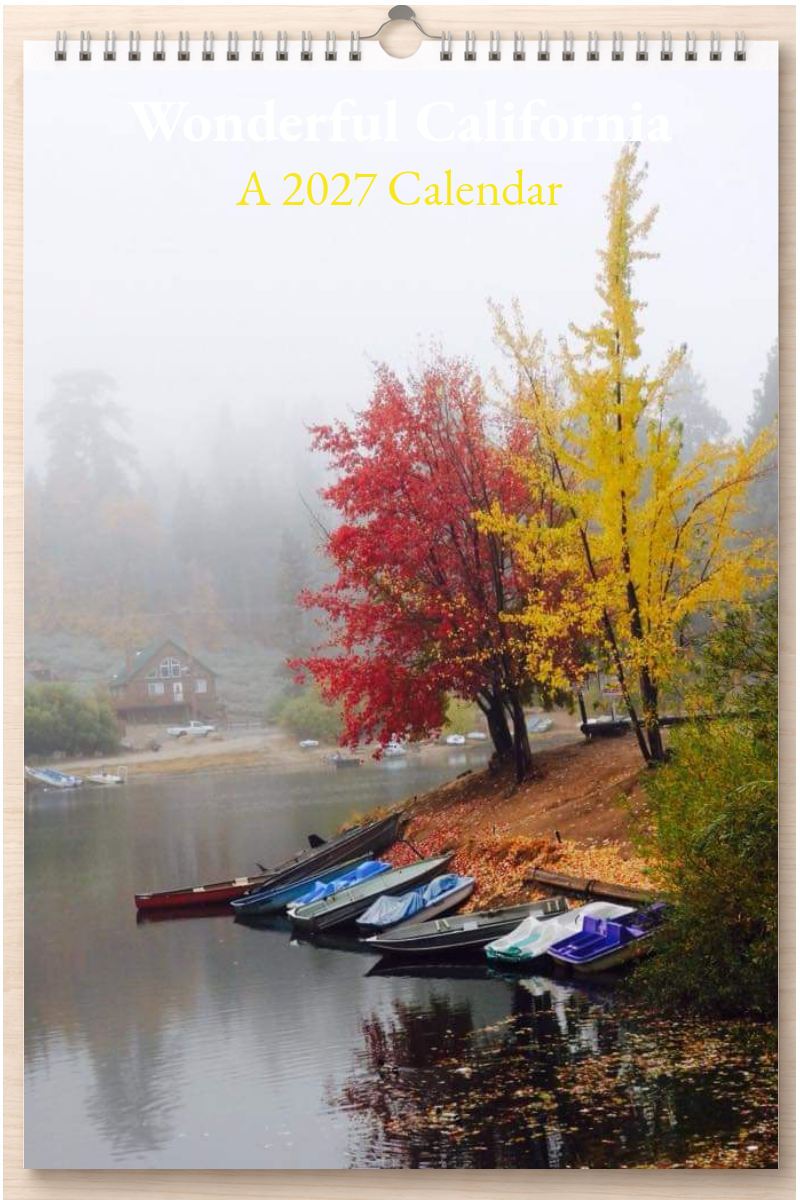 Wonderful California: A 2027 Calendar