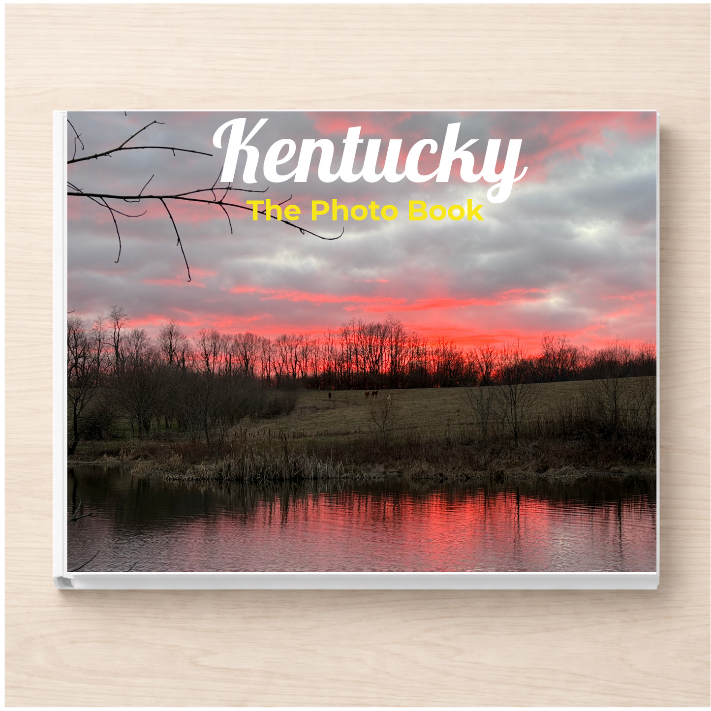 Kentucky: The Photo Book