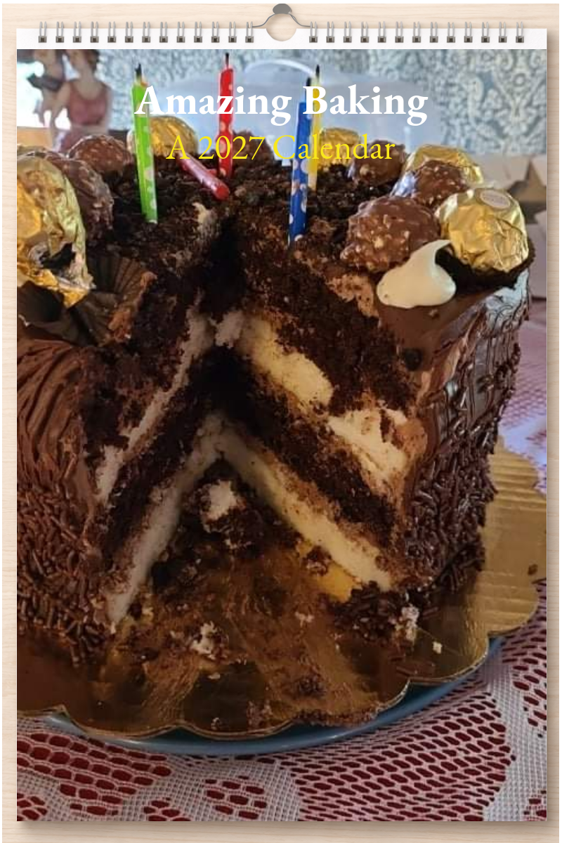 Amazing Baking: A 2027 Calendar