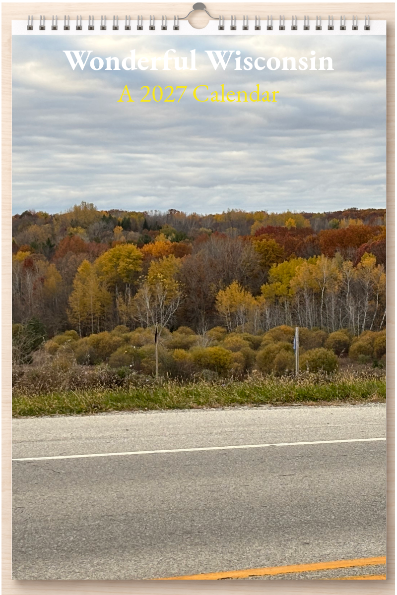 Wonderful Wisconsin: A 2027 Calendar