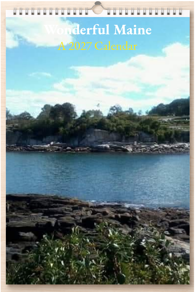 Wonderful Maine: A 2027 Calendar
