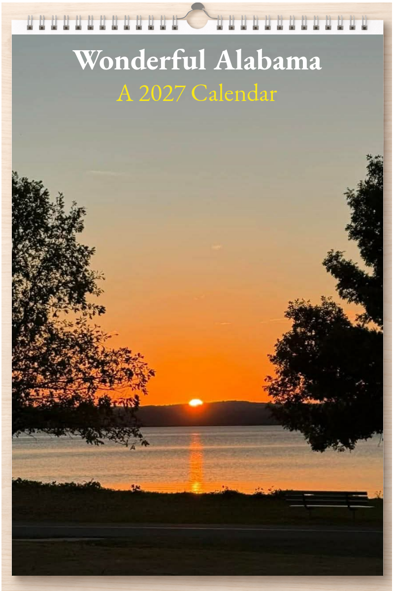 Wonderful Alabama: A 2027 Calendar