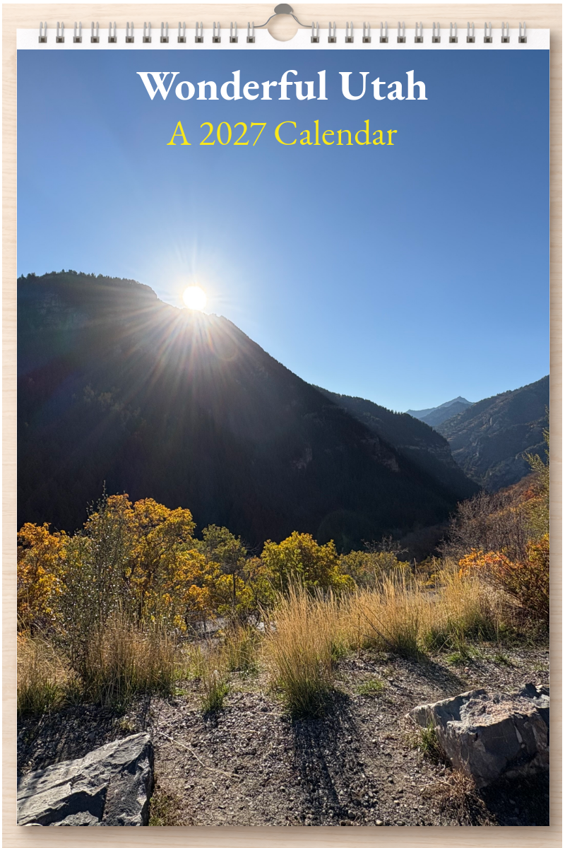 Wonderful Utah: A 2027 Calendar