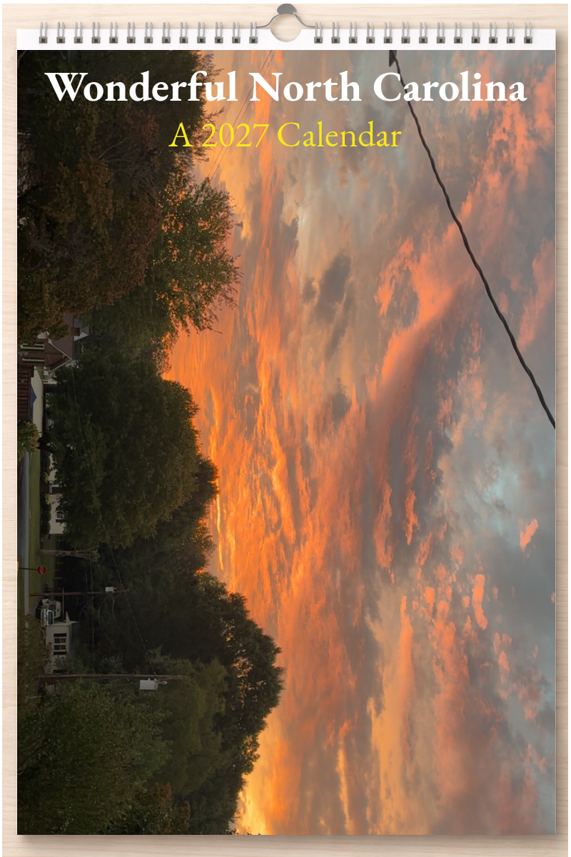 Wonderful North Carolina: A 2027 Calendar