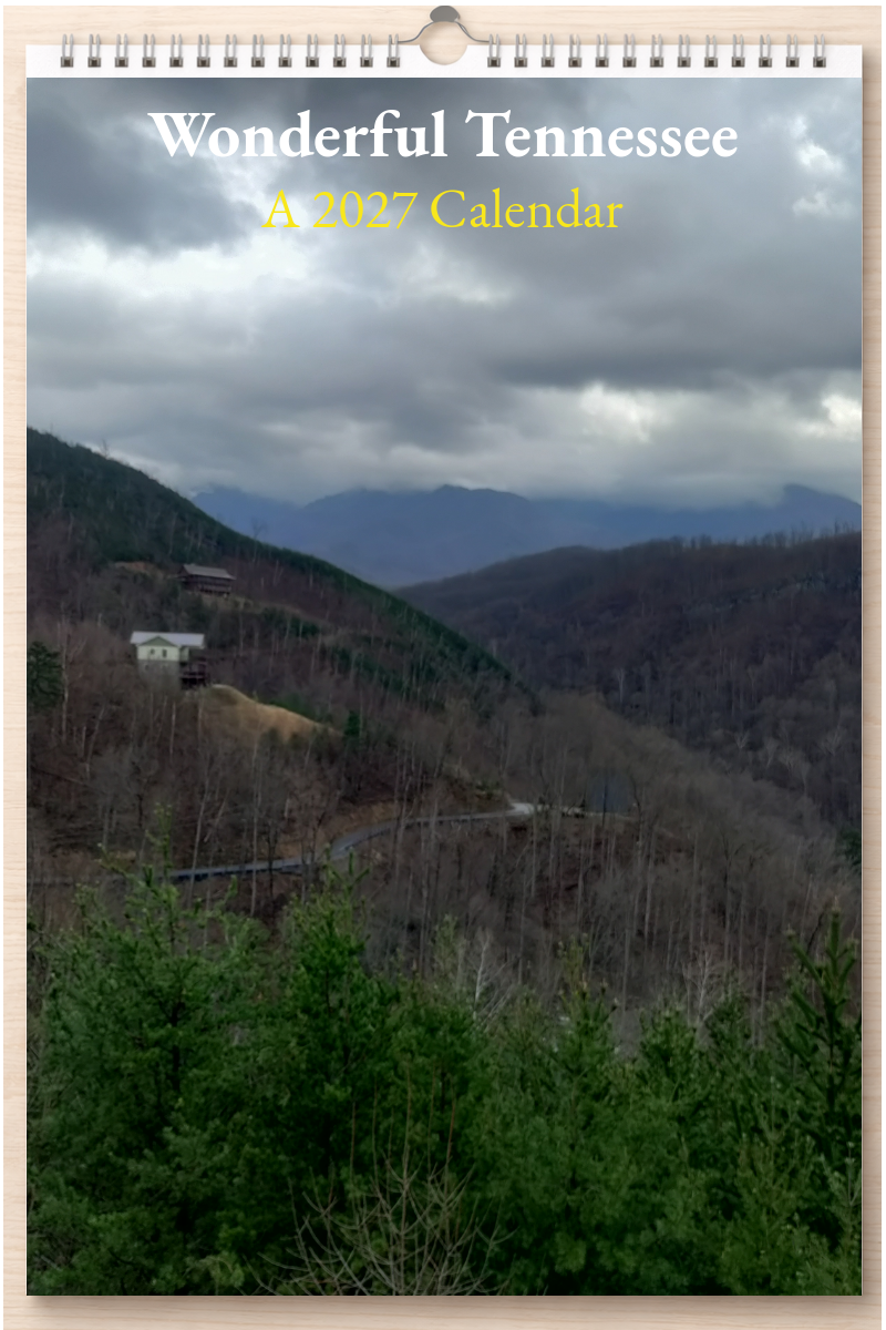 Wonderful Tennessee: A 2027 Calendar
