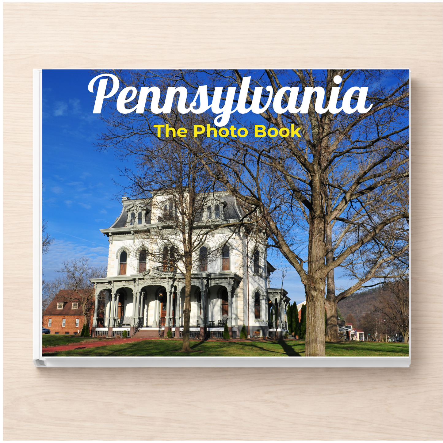 Pennsylvania: The Photo Book