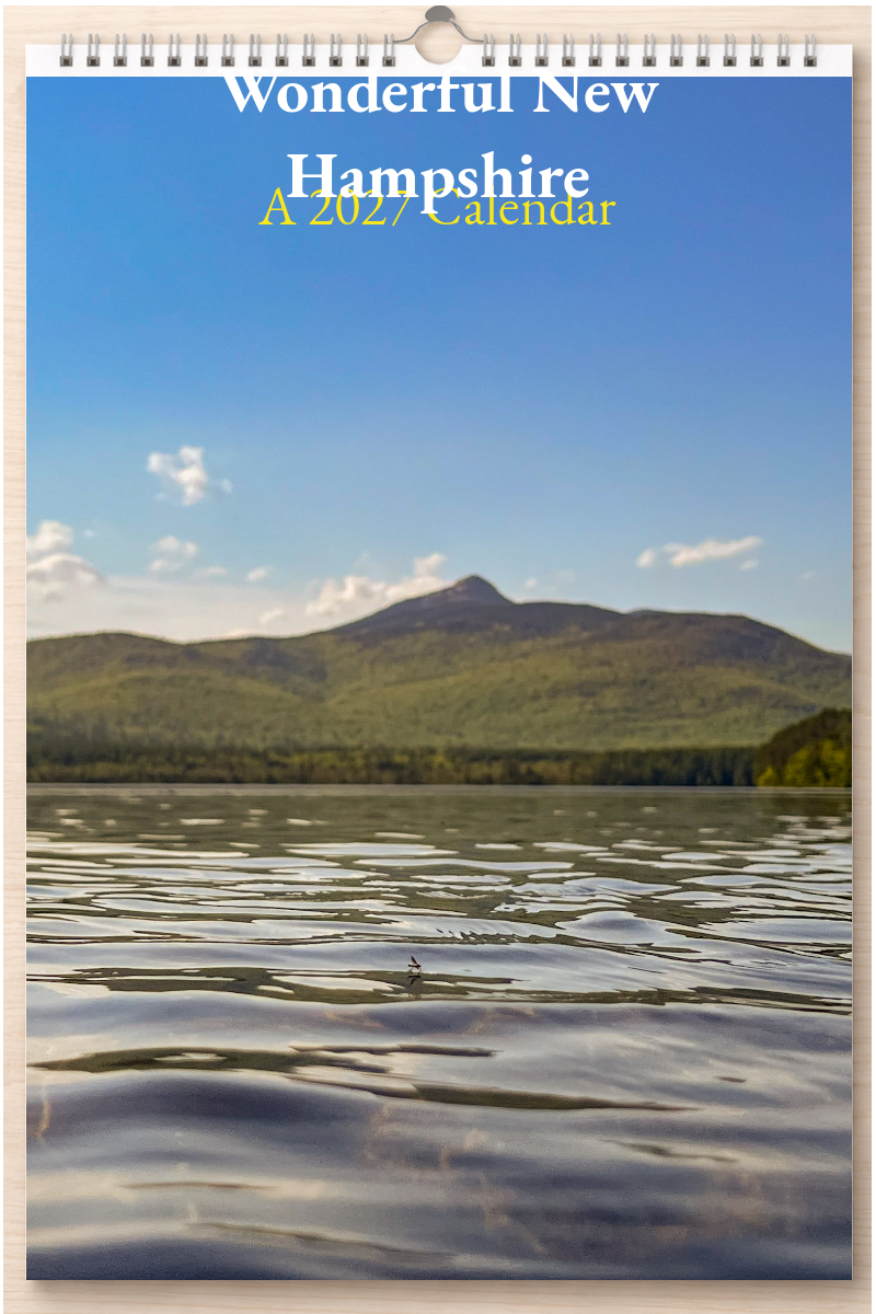 Wonderful New Hampshire: A 2027 Calendar