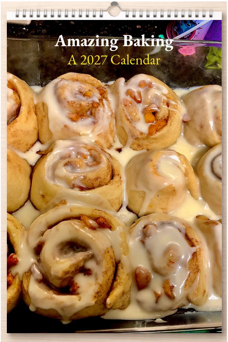 Amazing Baking: A 2027 Calendar