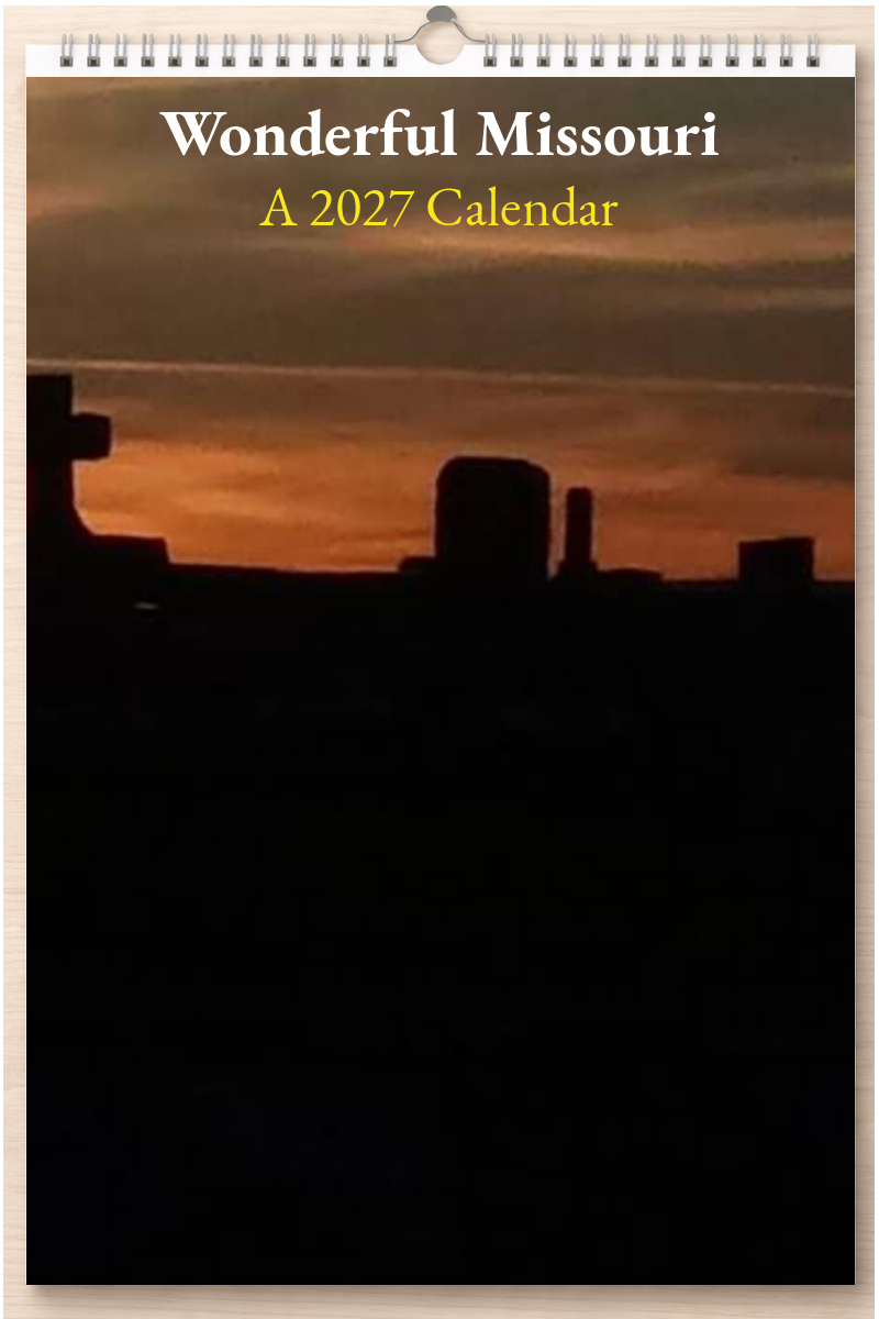 Wonderful Missouri: A 2027 Calendar