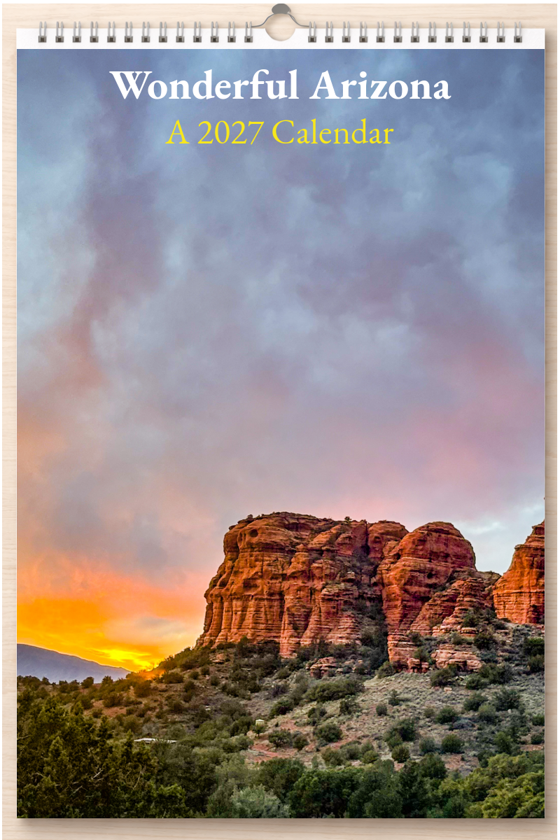 Wonderful Arizona: A 2027 Calendar