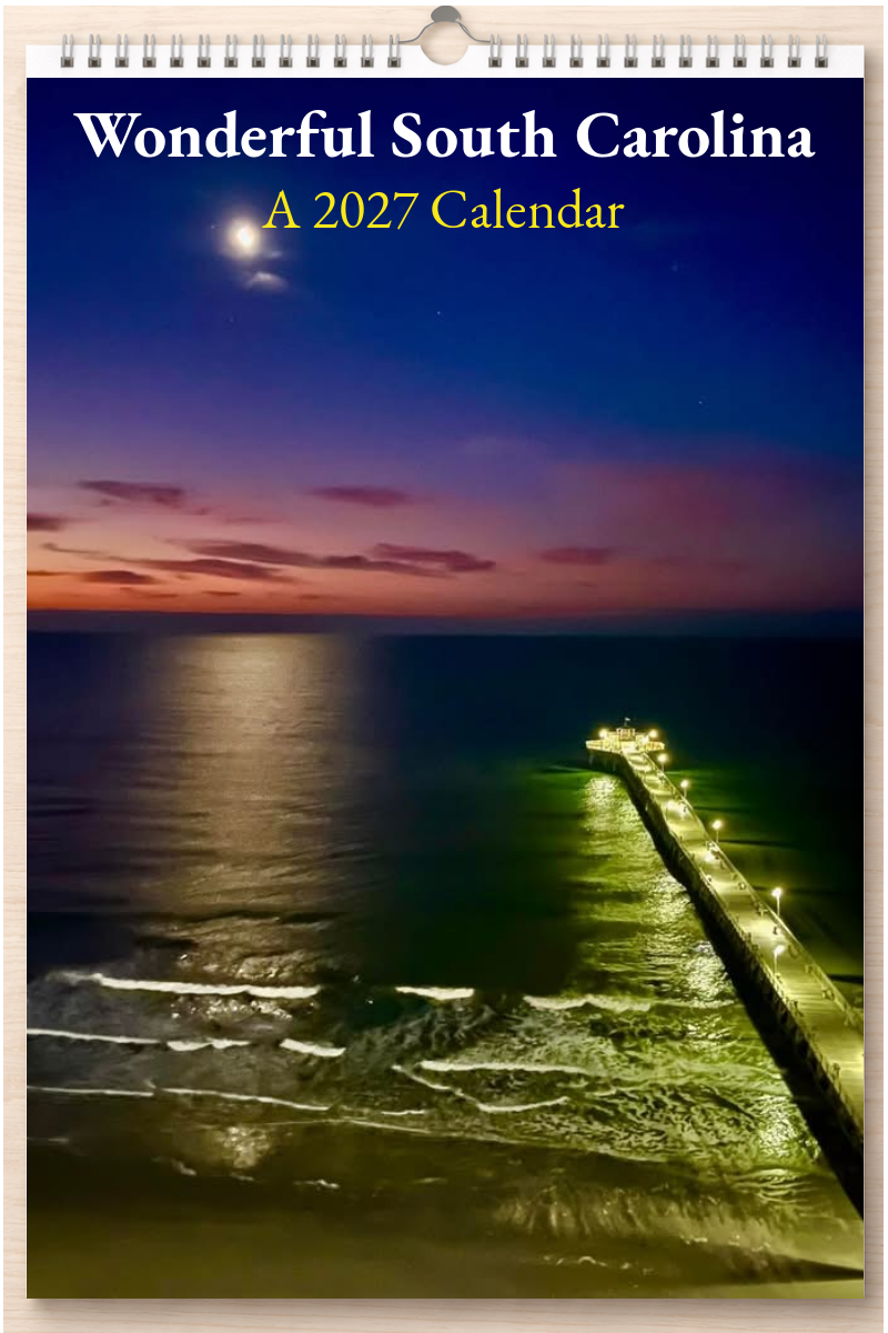 Wonderful South Carolina: A 2027 Calendar