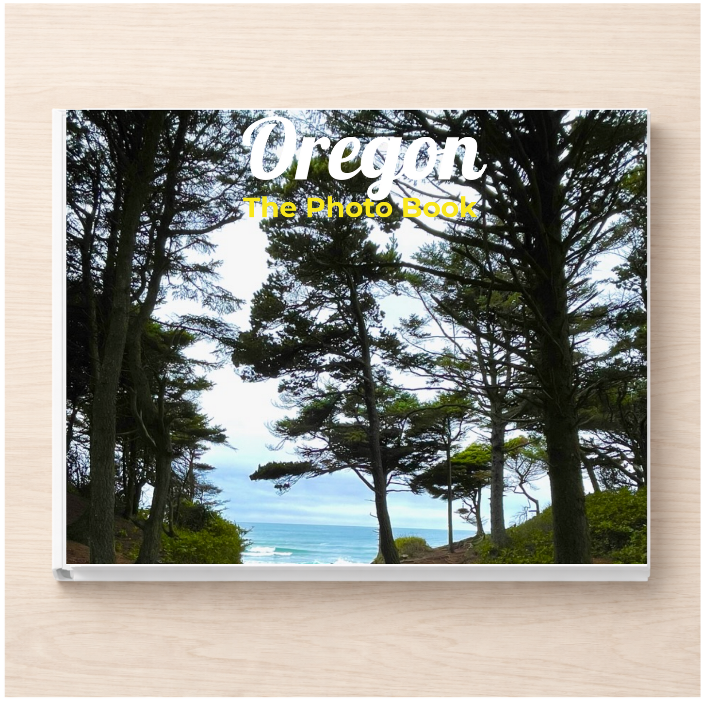 Oregon: The Photo Book