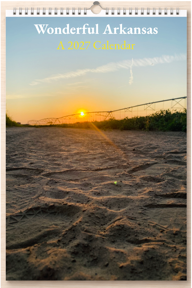 Wonderful Arkansas: A 2027 Calendar