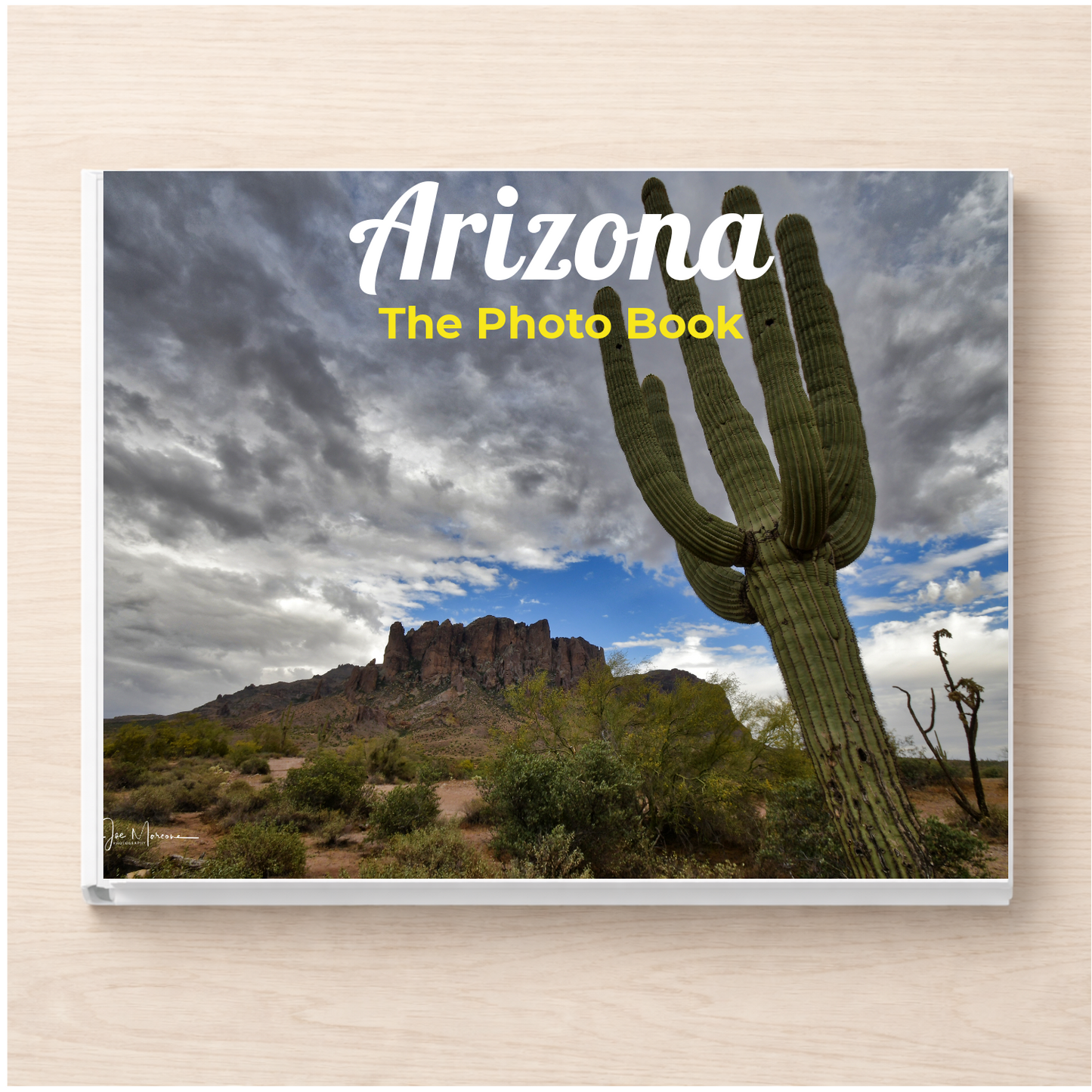 Arizona: The Photo Book