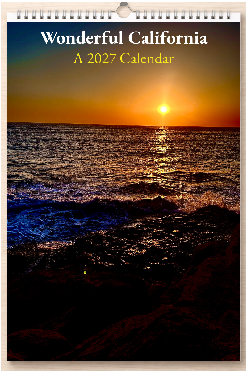 Wonderful California: A 2027 Calendar