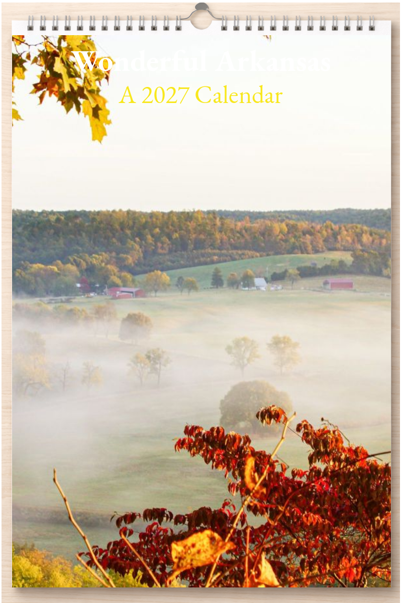 Wonderful Arkansas: A 2027 Calendar