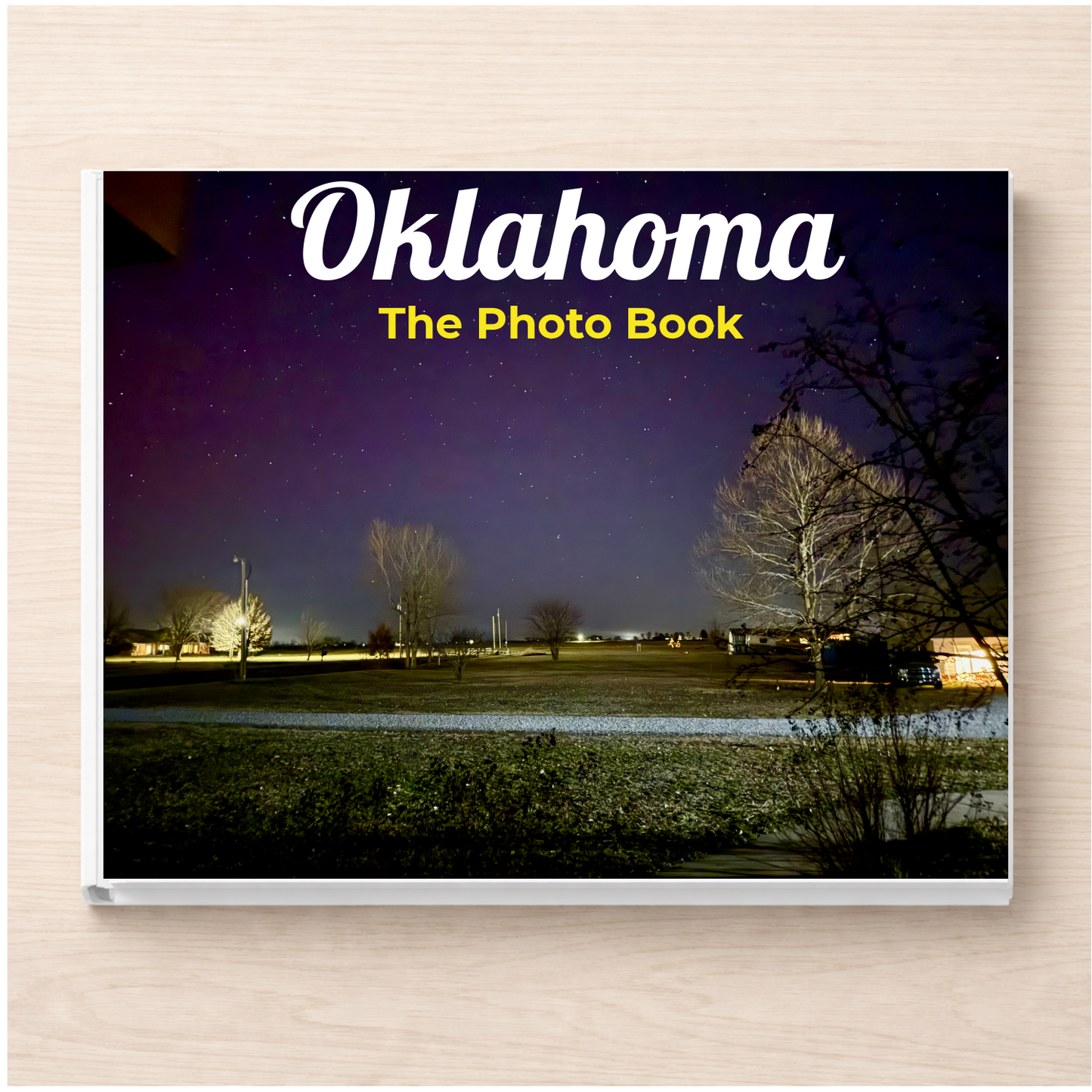 Oklahoma: The Photo Book