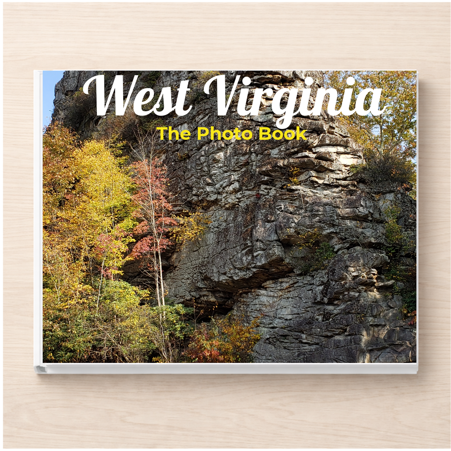 West Virginia: The Photo Book