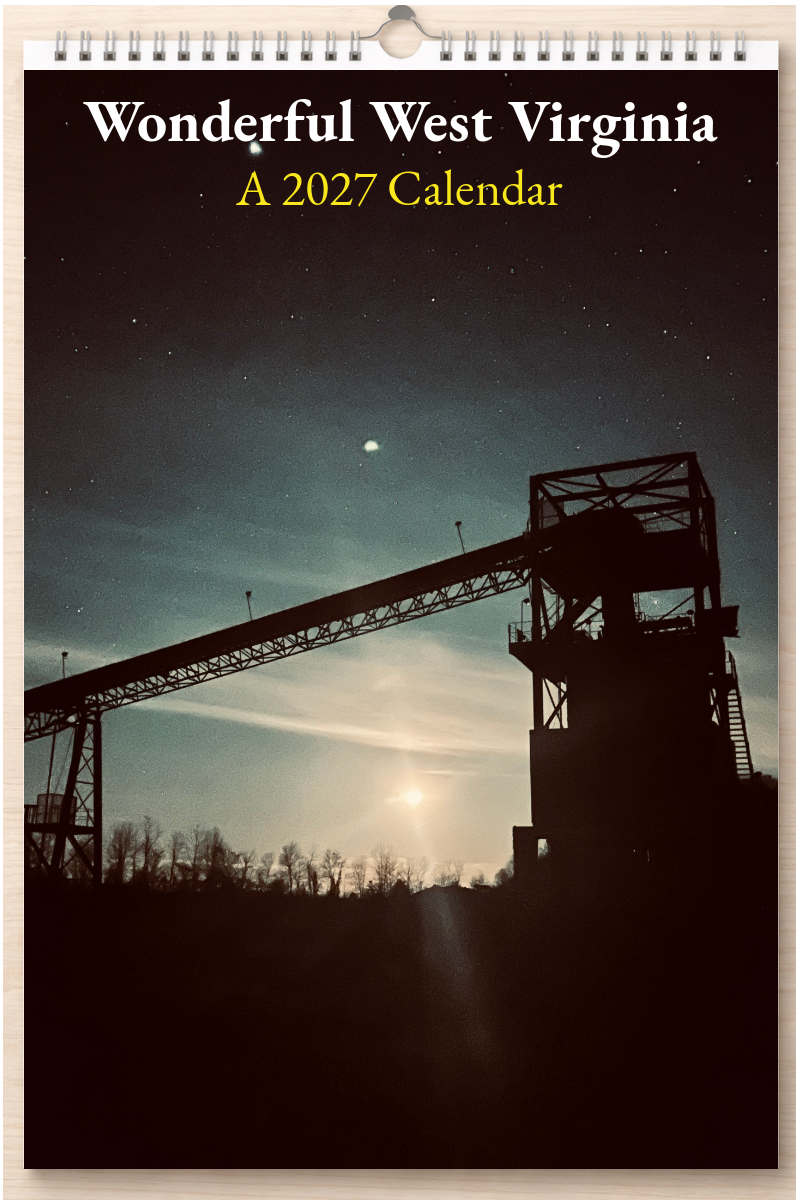 Wonderful West Virginia: A 2027 Calendar