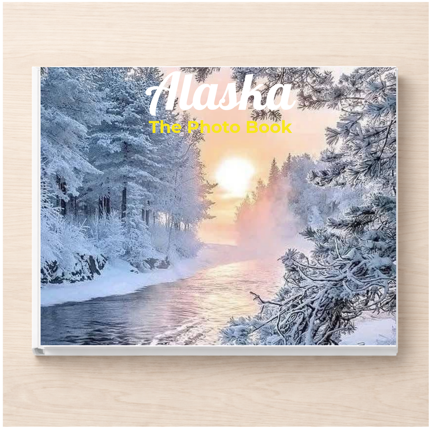 Alaska: The Photo Book