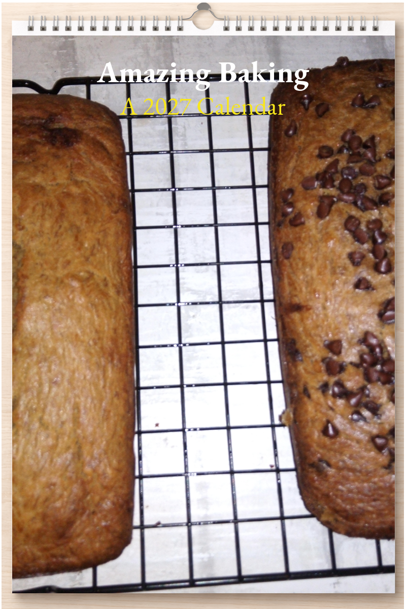 Amazing Baking: A 2027 Calendar