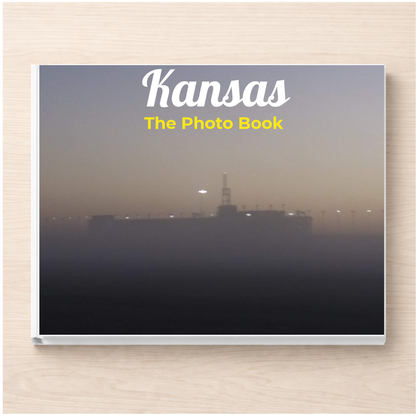 Kansas: The Photo Book