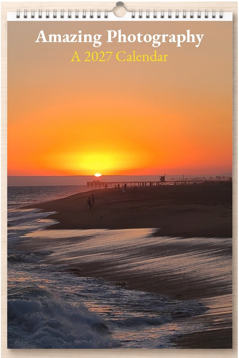 Amazing Photography: A 2027 Calendar