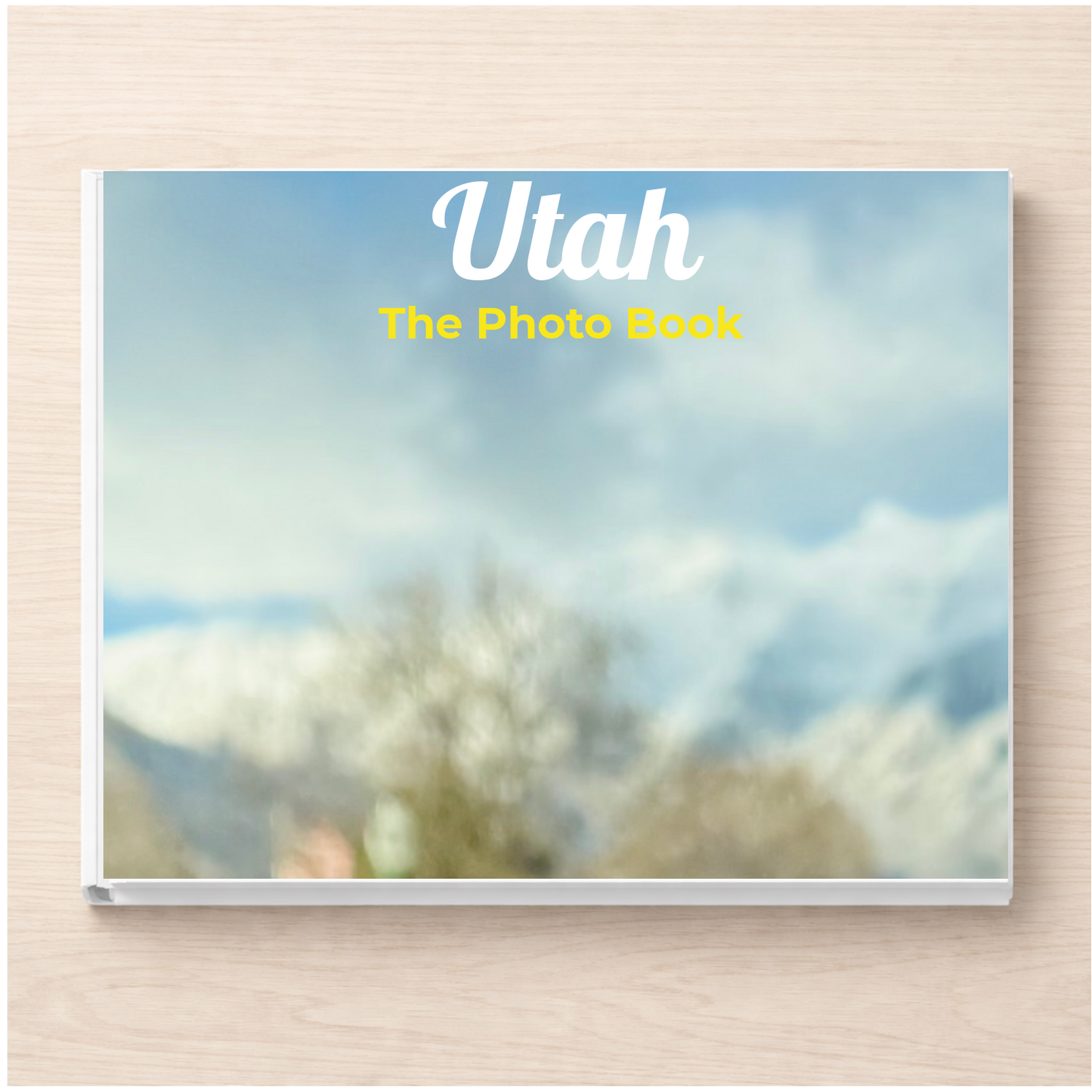 Utah: The Photo Book