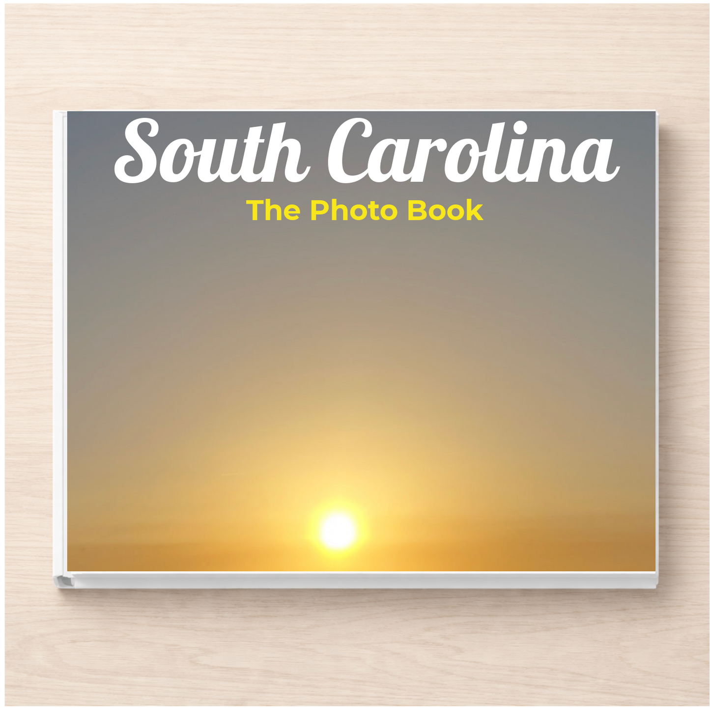 South Carolina: The Photo Book