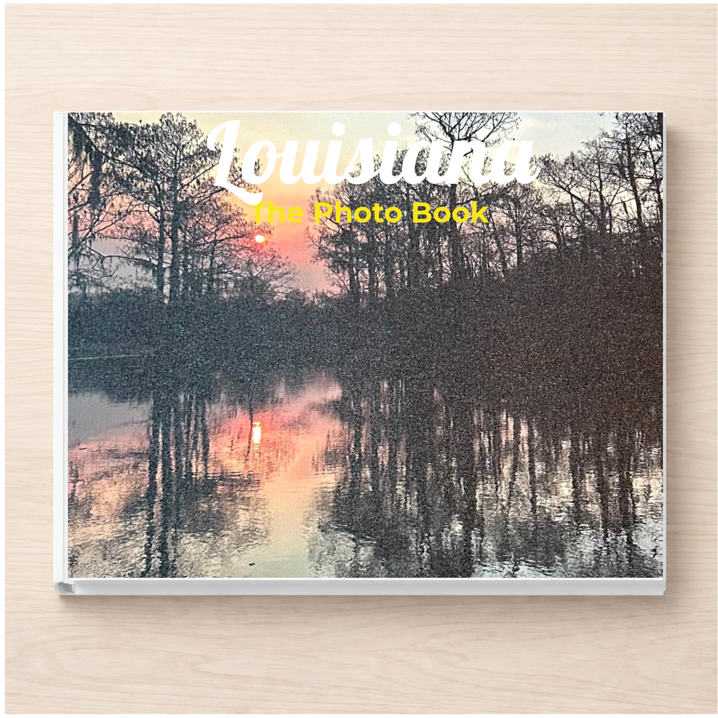 Louisiana: The Photo Book