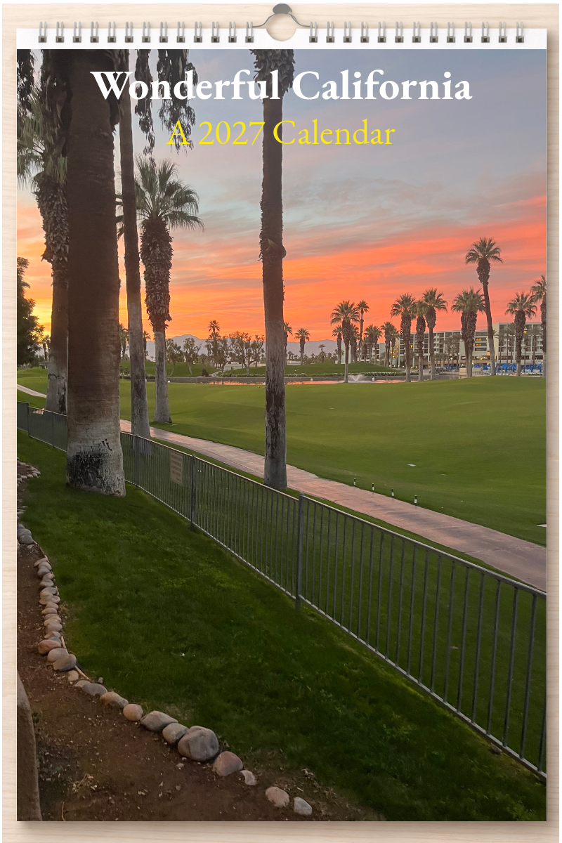 Wonderful California: A 2027 Calendar