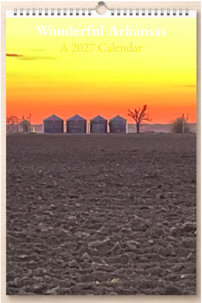 Wonderful Arkansas: A 2027 Calendar