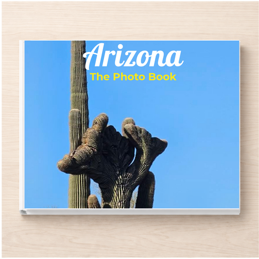 Arizona: The Photo Book