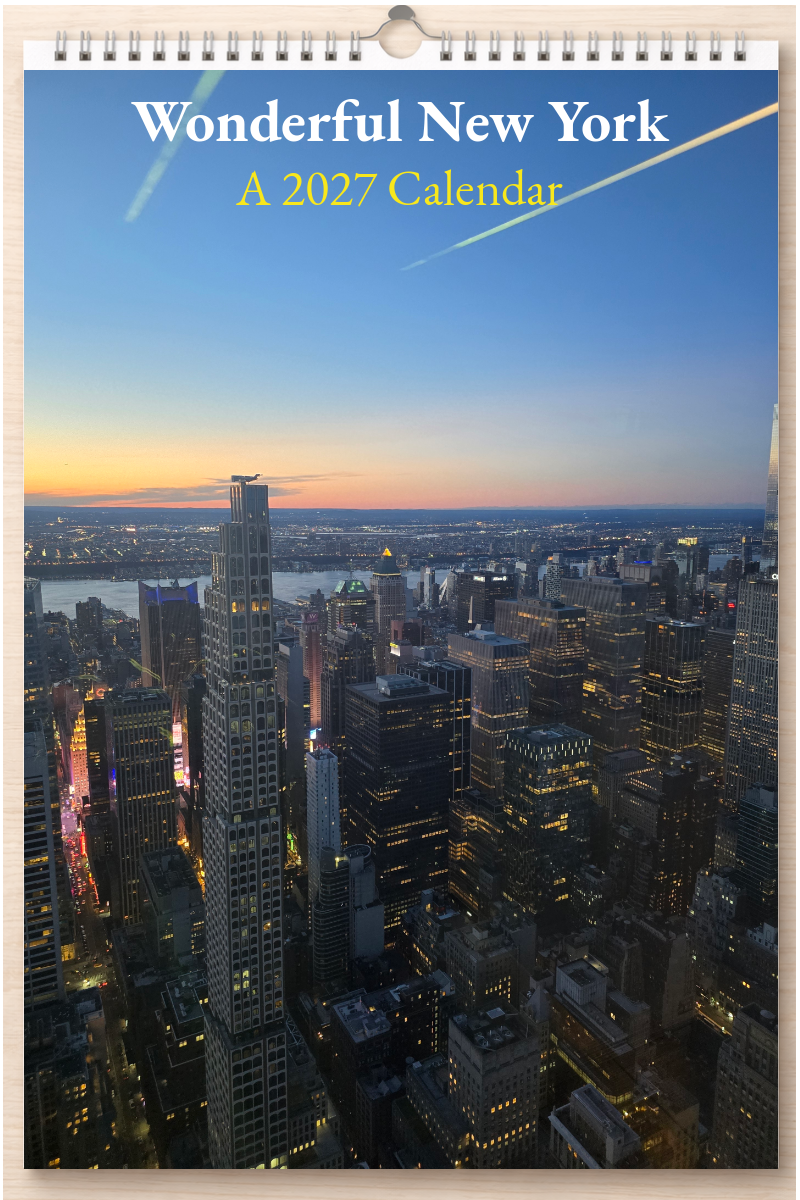Wonderful New York: A 2027 Calendar