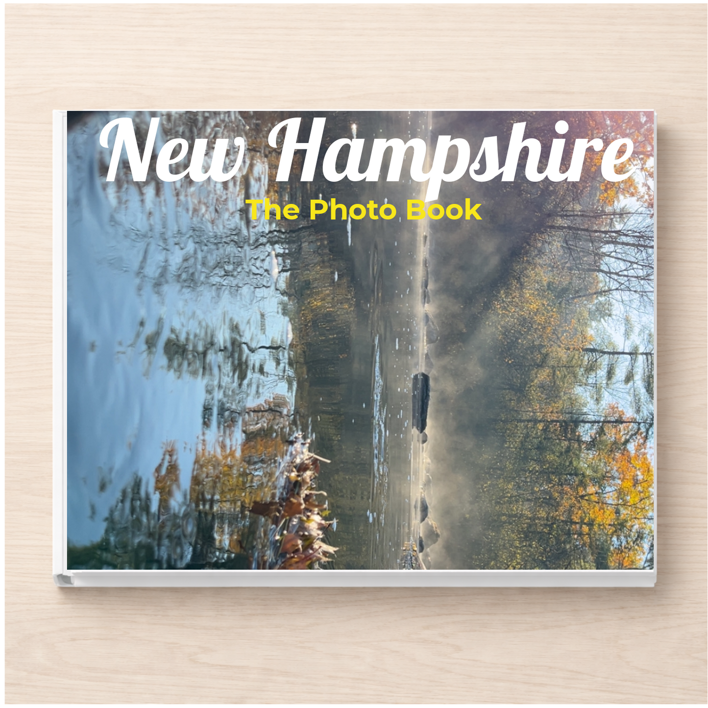 New Hampshire: The Photo Book