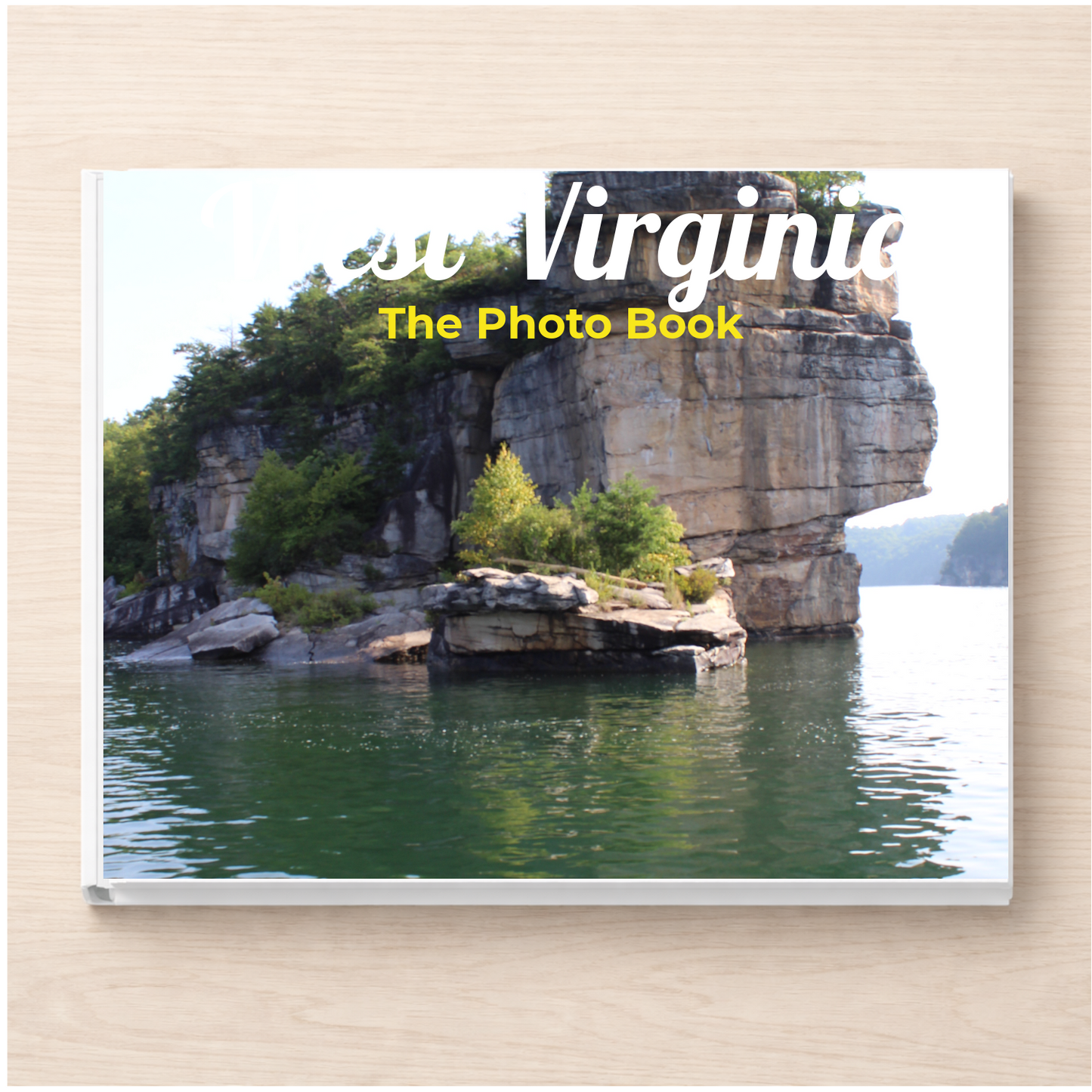 West Virginia: The Photo Book