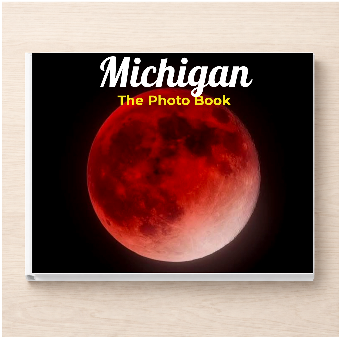 Michigan: The Photo Book