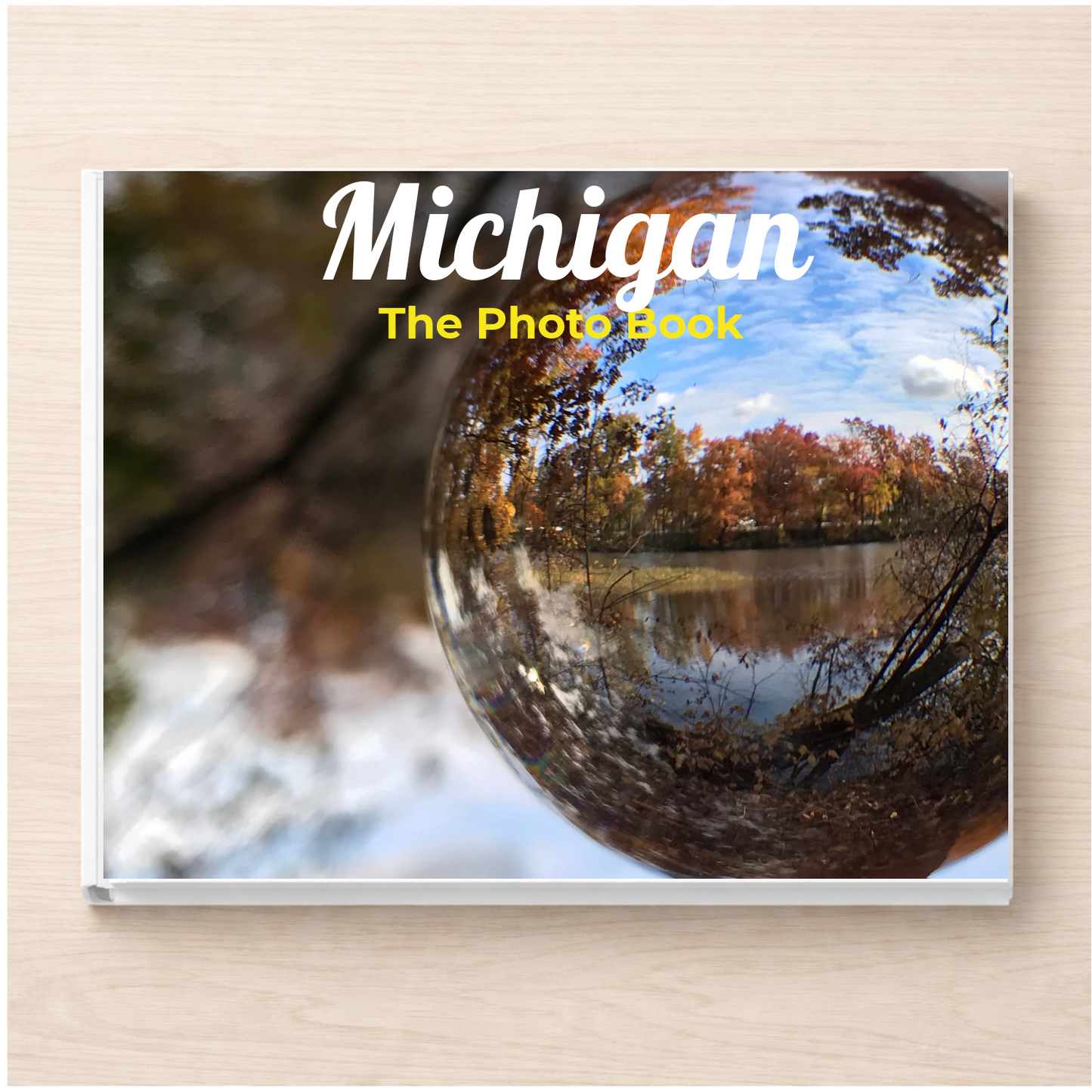 Michigan: The Photo Book