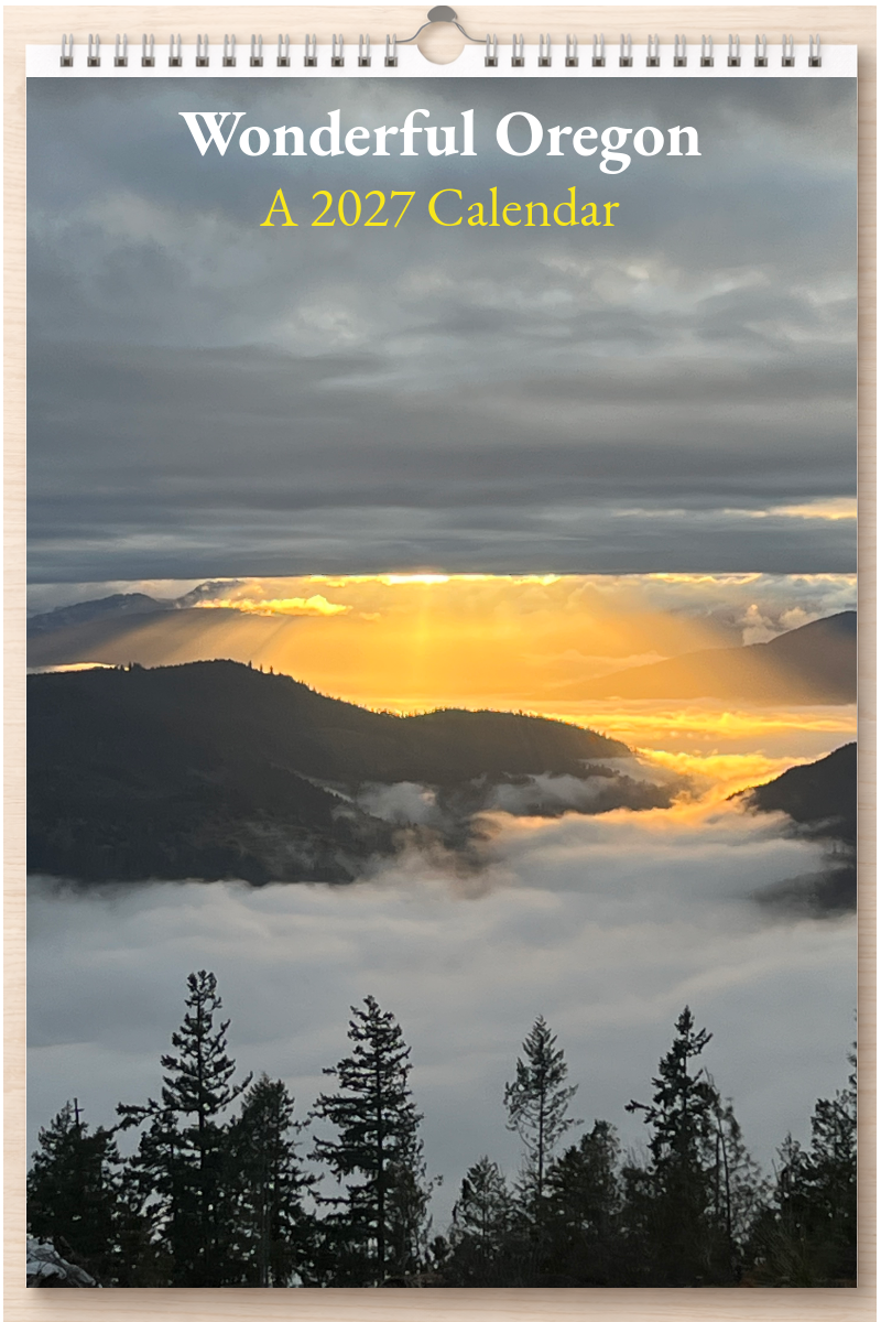 Wonderful Oregon: A 2027 Calendar