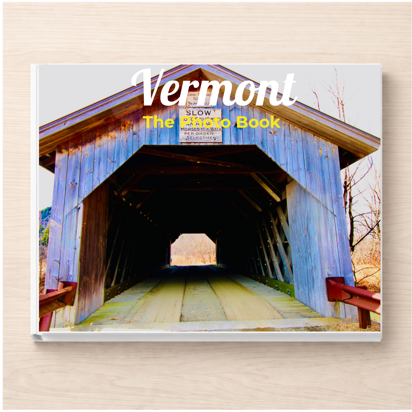 Vermont: The Photo Book