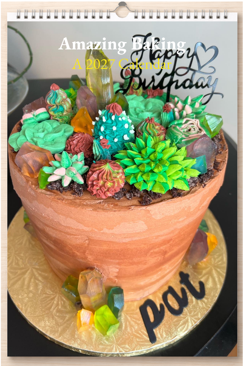 Amazing Baking: A 2027 Calendar
