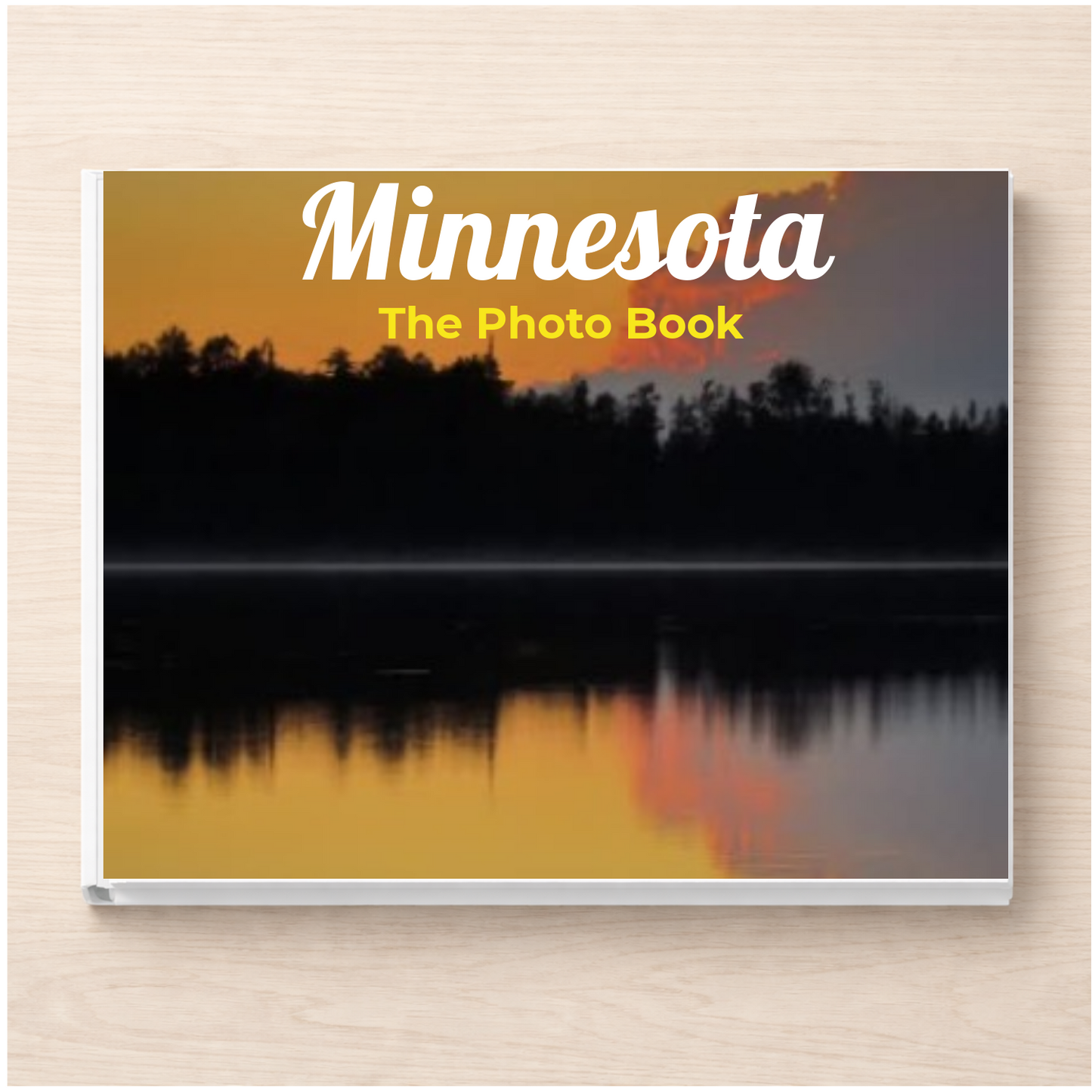 Minnesota: The Photo Book