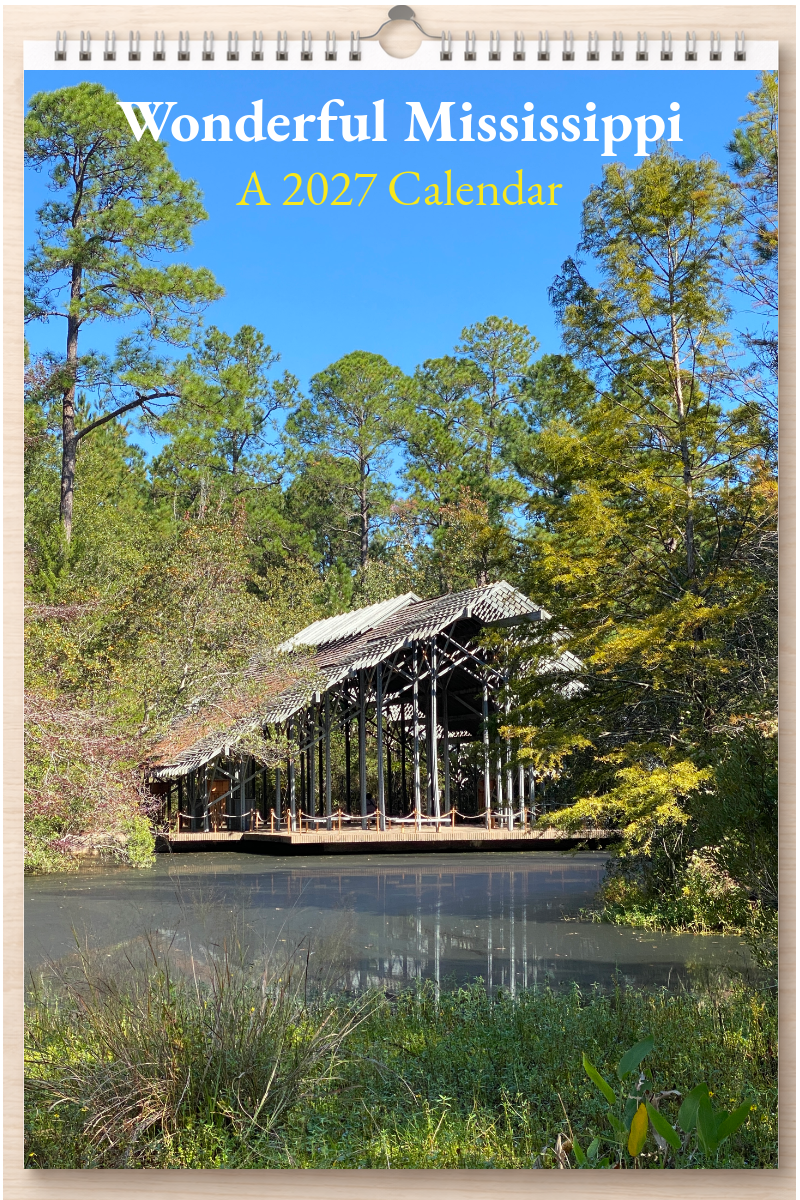 Wonderful Mississippi: A 2027 Calendar