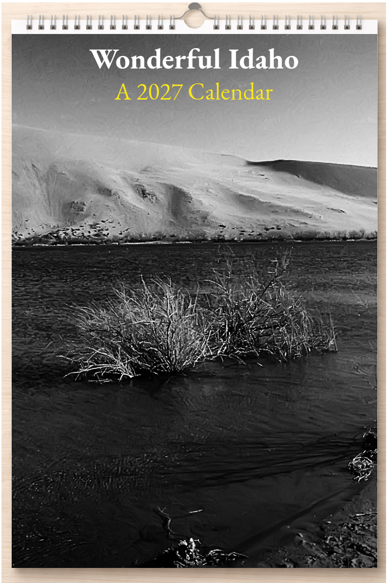 Wonderful Idaho: A 2027 Calendar
