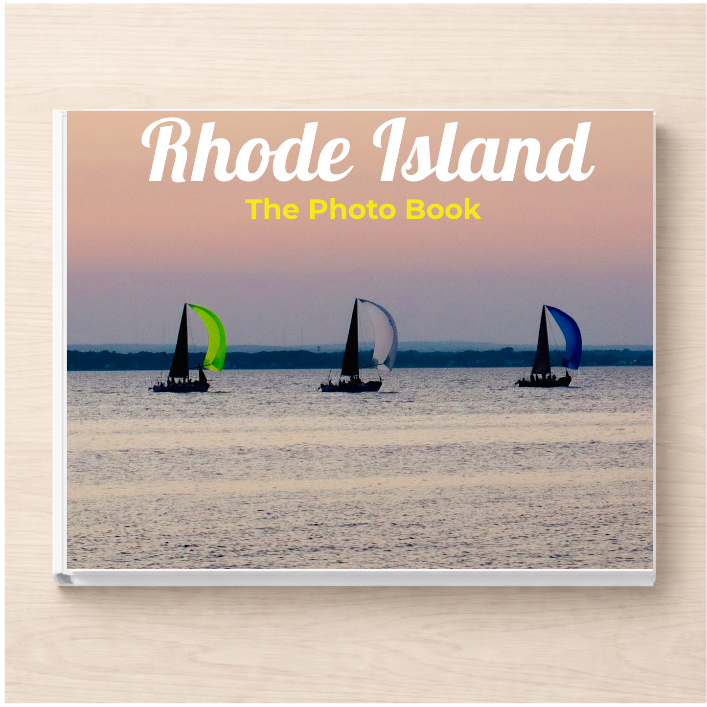 Rhode Island: The Photo Book